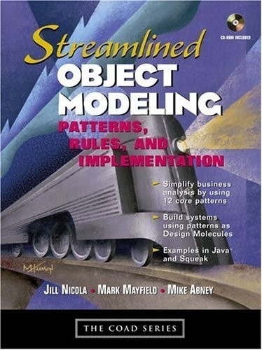 Streamlined Object Modeling: Patterns, …, Abney, Mike