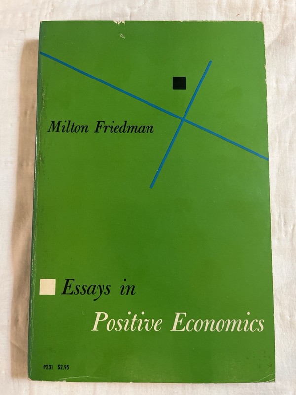 Essays in Positive Economics – Milton Friedman