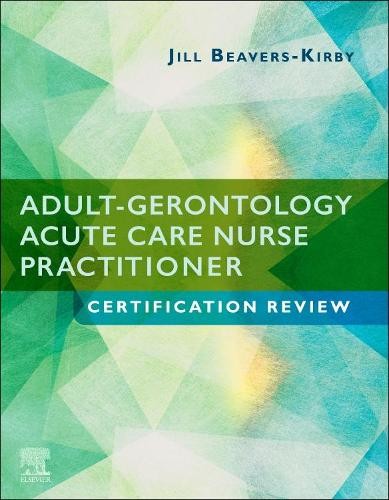 Jill R. Beavers Adult-Gerontology Acute Care Nurse Practitioner Cert (Paperback)