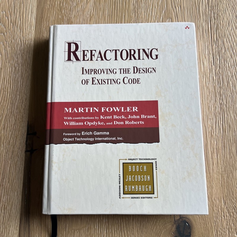 Refactoring Improving The Design Of Existing Code Hardcover Book