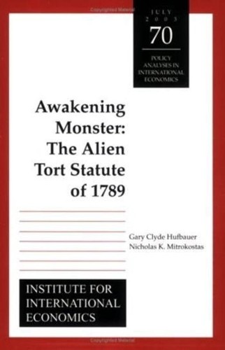 Gary Clyde Hufbauer Nicholas Awakening Monster – The Alien Tort Sta (Paperback)