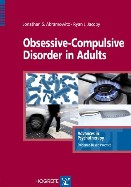 Obsessive-Compulsive Disorder in Adults (Advances in Psychotherapy-evidence-…