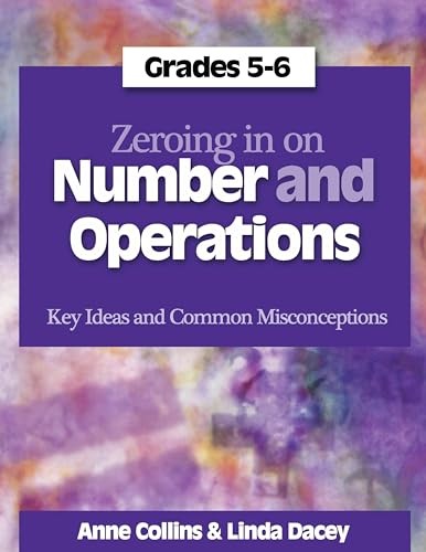 Zeroing in on Number and Operations, G..., Anne Collins