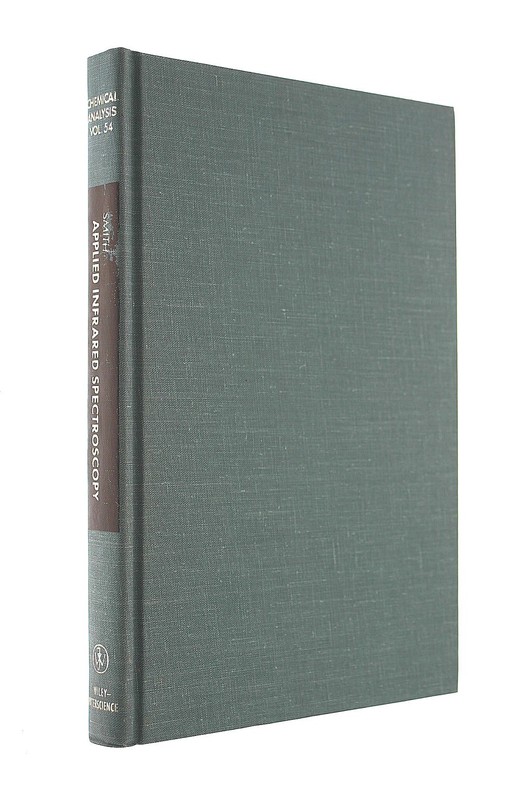 Applied Infrared Spectroscopy: Fundamentals Techniques and Analytical Problem-..
