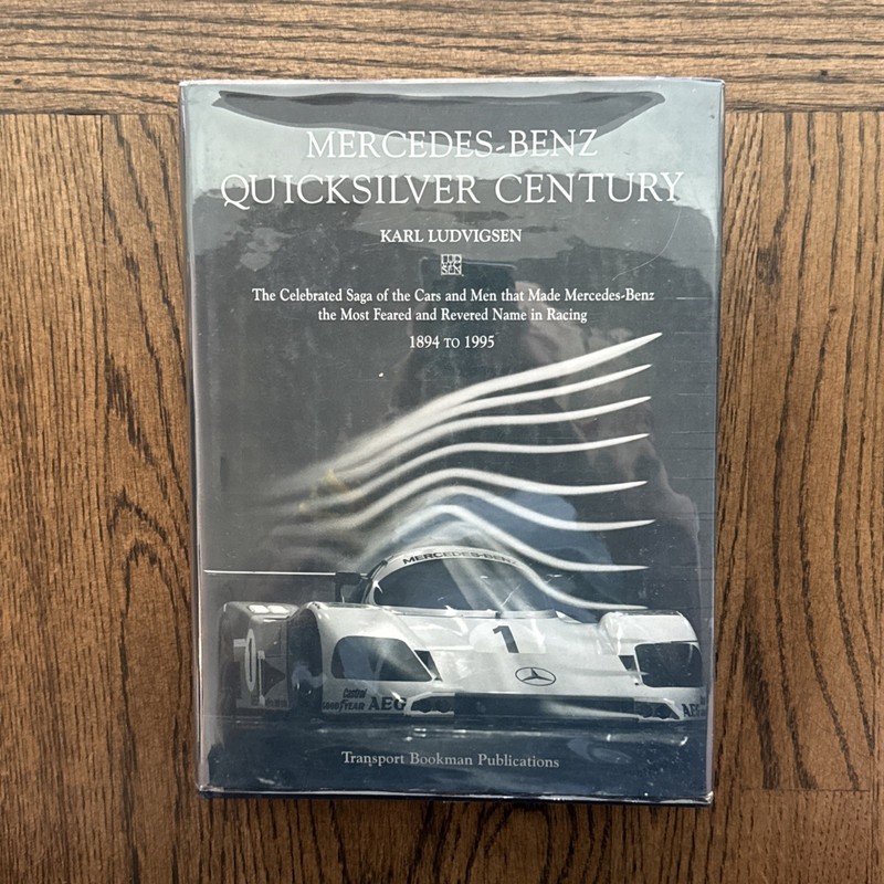 SIGNED Mercedes Benz Quicksilver Century by Karl Ludvigsen pub 1995 1st Edition