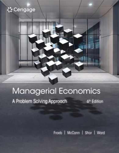 Managerial Economics: A Problem – Hardcover, by Froeb Luke; McCann – Good