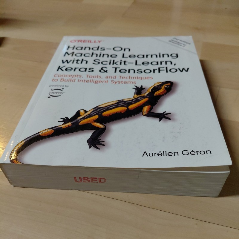 Hands-on Machine Learning with Scikit-Learn, Keras, and TensorFlow