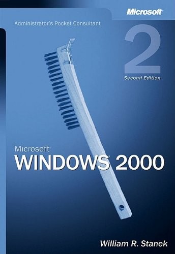 MICROSOFT WINDOWS 2000 ADMINISTRATOR’S POCKET CONSULTANT By William Stanek *VG+*
