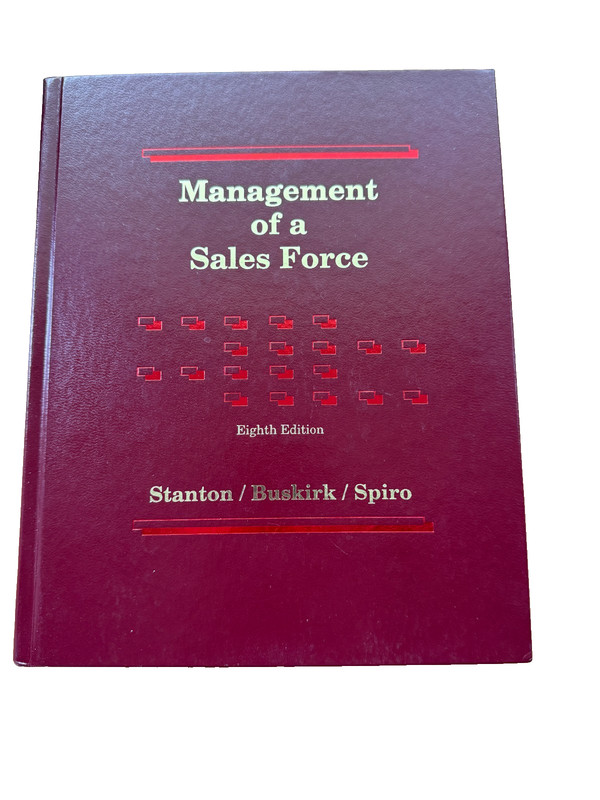 Management of A Sales Force by Richard H. Buskirk, Rosann L. Spiro Hardcover VG