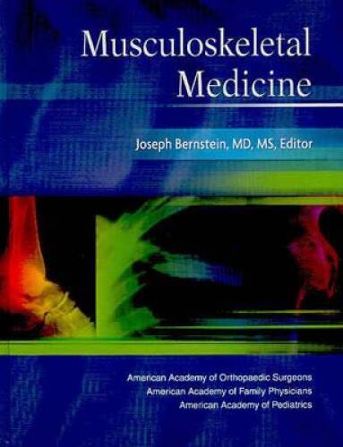 Musculoskeletal Medicine – Hardcover By Joseph Bernstein – GOOD