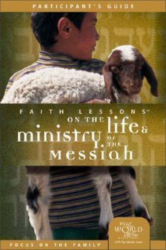 Faith Lessons on the Life and Ministry of the Messiah (Church Vol. 3) Participa