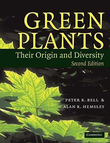 Green Plants: Their Origin and Diversity – Paperback, by Bell Peter R.; – Good