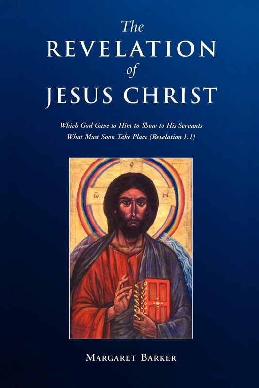 Revelation of Jesus Christ: Which God Gave to Him to Show to His Servants Wh…