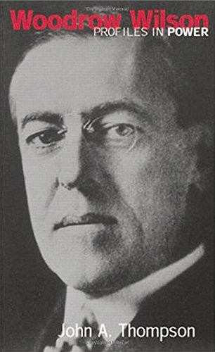 WOODROW WILSON By John A. Thompson **BRAND NEW**