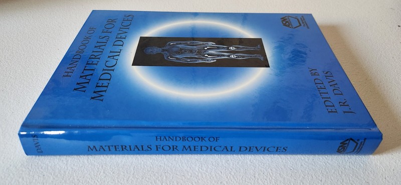 Handbook of Materials for Medical Devices by ASM International Staff (2003 hard gallery