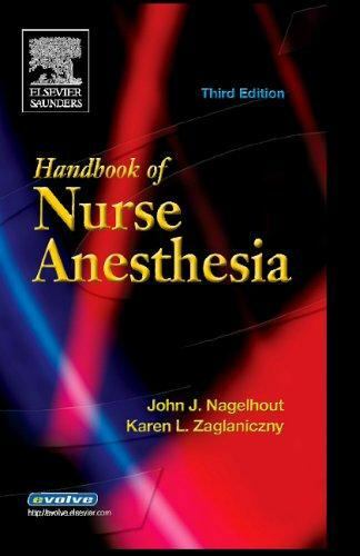 🎄Handbook of Nurse Anesthesia 3rd edition by John Nagelhout