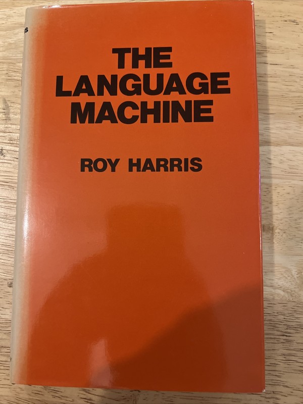 The Language Machine Hardcover Roy Harris – Hardcover
