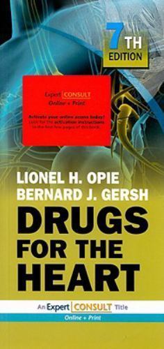 Drugs for the Heart: Expert Consult – Online and Print, Gersh MB ChB DPhil FA