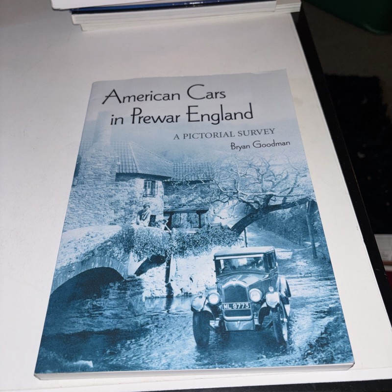 American Cars In Prewar England: A Pictorial Survey Book