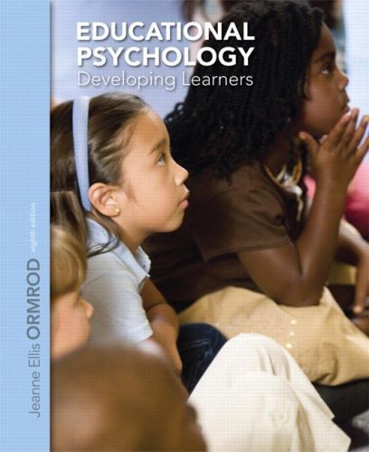Educational Psychology: Developing L- Jeanne Ellis Ormrod, 0132974428, paperback