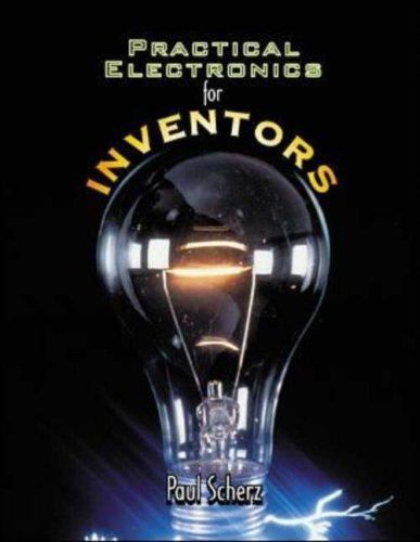 Practical Electronics for Inventors, Scherz, Paul, 9780070580787