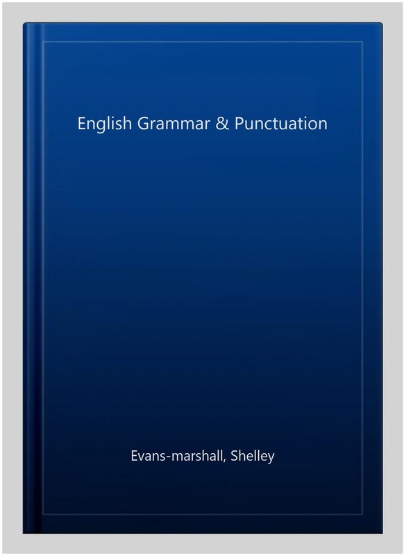 English Grammar & Punctuation, Paperback by Evans-marshall, Shelley, Brand Ne... gallery