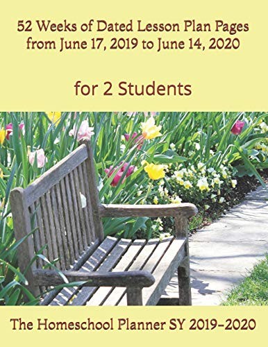 THE HOMESCHOOL PLANNER SY 2019-2020 FOR 2 STUDENTS: 52 By Ledesma Birthday Ann
