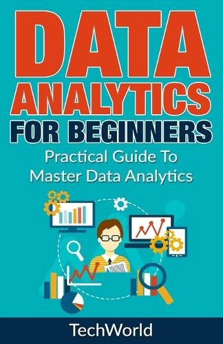 Tech World Data Analytics For Beginners (Paperback)