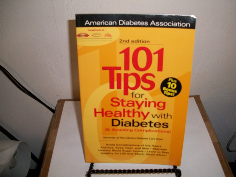 101 Tips: Staying Healthy with Diabetes : And Avoiding Complications by Universi