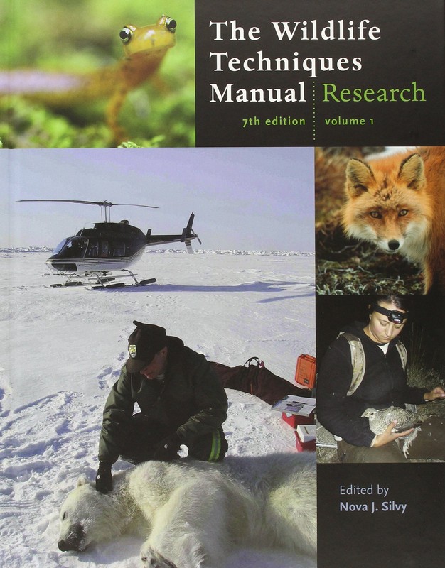 The Wildlife Techniques Manual: (Volume 1: Research/ Volume 2: Management) -...
