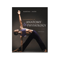 Fundamentals of Anatomy and Physiology by Judi L. Nath and Frederic H….