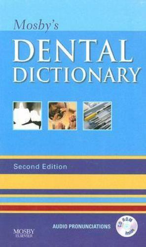Mosby’s Dental Dictionary [With CDROM] by Elsevier Inc; Mosby
