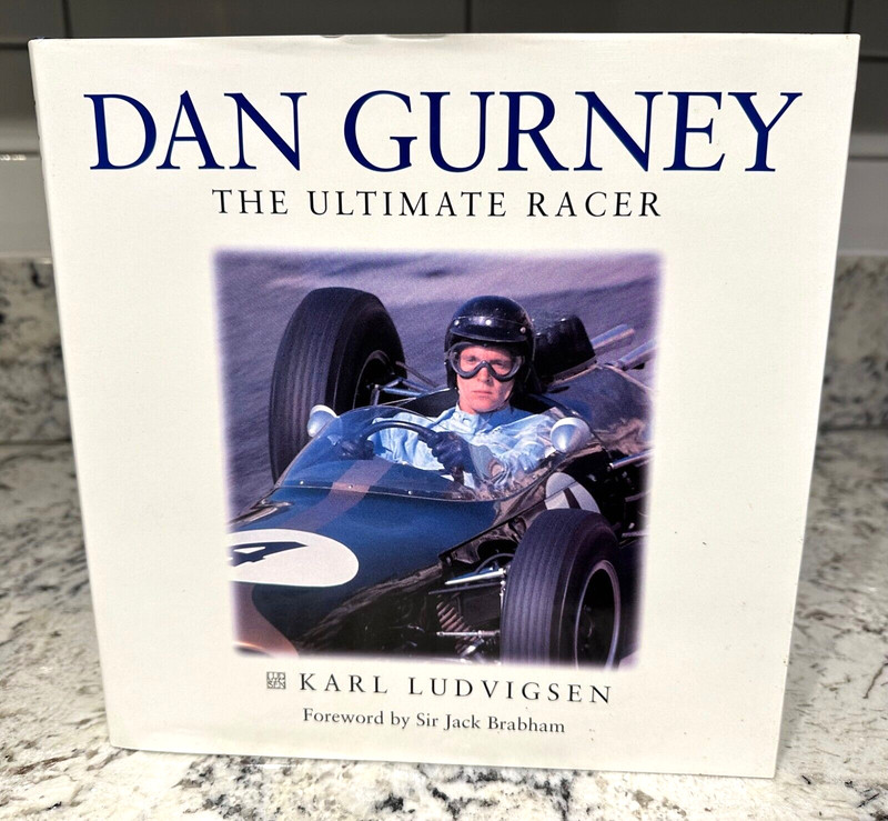 DAN GURNEY The Ultimate Racer Karl Ludvigsen Auto Racing Biography 1st Ed. GUC