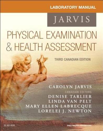 Student Laboratory Manual for Physical Examination and Health Assessment, – GOOD