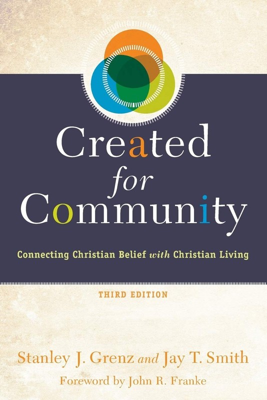 Created for Community: Connecting Christian Belief with Christian Living