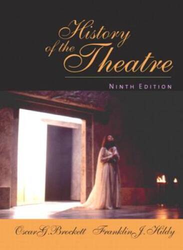 History of the Theatre – Hardcover By Brockett, Oscar G. – GOOD