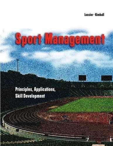 Sport Management: Principles, – Paperback, by Lussier Robert N.; – Very Good
