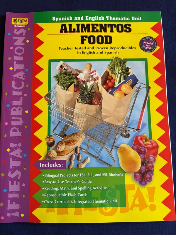 Spanish and English Thematic Unit Fiesta Publications 2001 , Alimentos/Food NEW