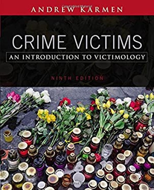 Crime Victims : An Introduction to Victimology Paperback Andrew K