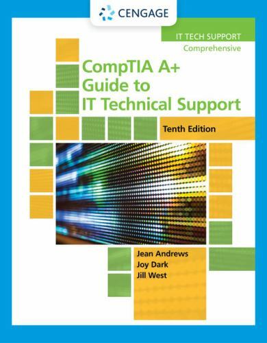 CompTIA A+ Guide to IT Technical Support (MindTap Course List), Shelton, Joy,And