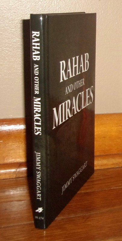 RAHAB AND OTHER MIRACLES-Christianity-JIMMY SWAGGART-Bible Study-NEW 1st HC Book gallery