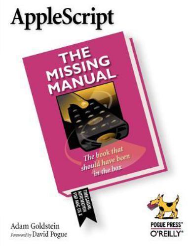 Missing Manual Ser.: AppleScript: the Missing Manual : The Missing Manual by…