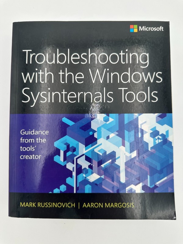 Troubleshooting with the Windows Sysinternals Tools Microsoft Press Russinovich