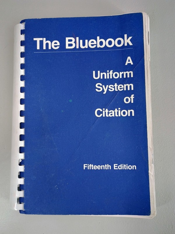 The Bluebook A Uniform System of Citation FIFTEENTH (15) EDITION Spiral Bound