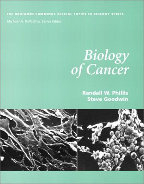 Biology of Cancer Steven J., Palladino, Michael A., Phillis, Rand
