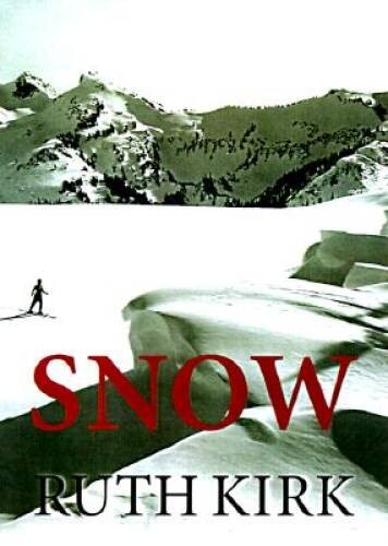 Snow – Paperback By Kirk Ruth – VERY GOOD
