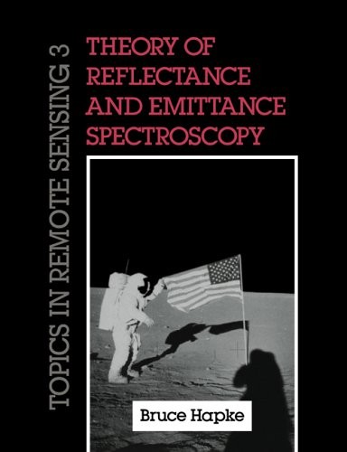 THEORY OF REFLECTANCE AND EMITTANCE SPECTROSCOPY (TOPICS By Bruce Hapke *VG+*