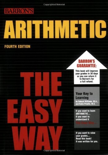 ARITHMETIC THE EASY WAY (EASY WAY SERIES) By Edward Williams & Katie Prindle VG+