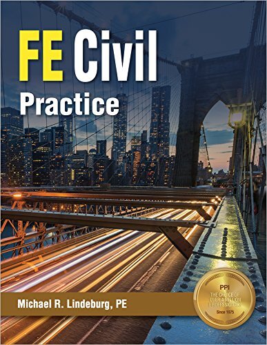 FE Civil Practice by Michael R. Lindeburg PE