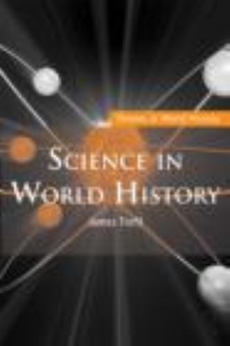 Science in World History (Themes in World History) by Trefil, James